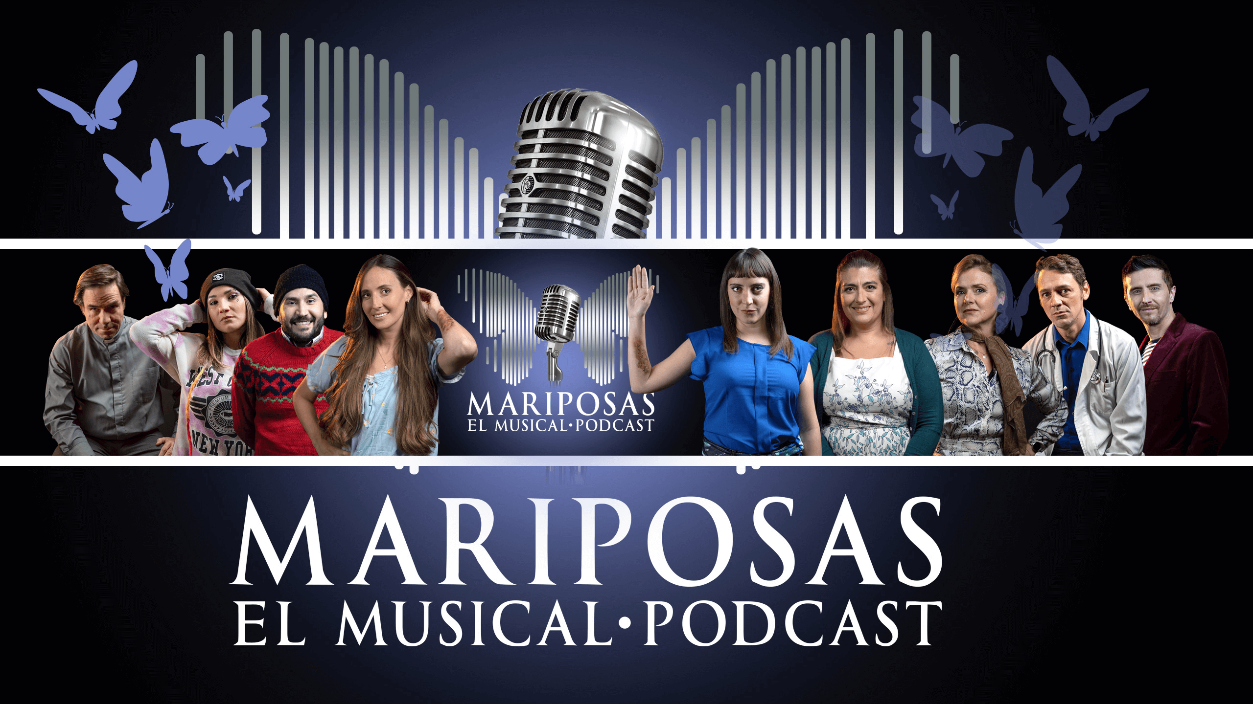 Mariposas el musical podcast